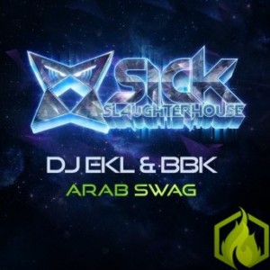 DJ EKL & BBK – Arab Swag