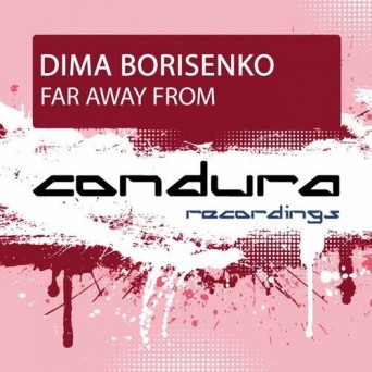 Dima Borisenko – Far Away From