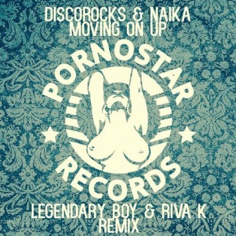 Discorocks & Naika – Moving On Up (Legendary Boy & Riva K Remix)