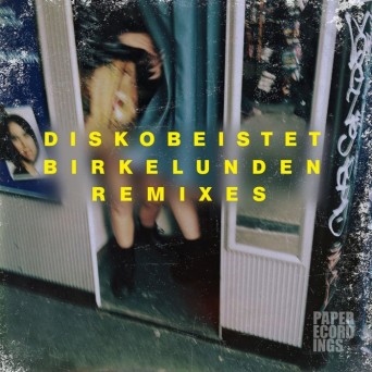 Diskobeistet – Birkelunden Remixes