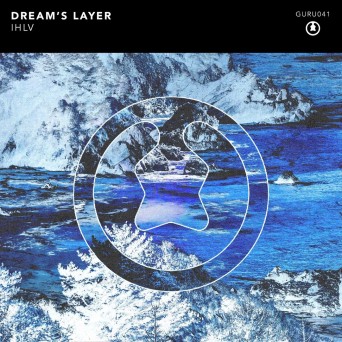 Dream’s Layer – IHLV