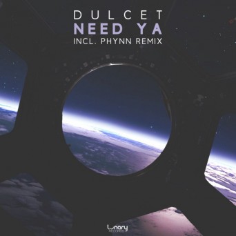 Dulcet – Need Ya