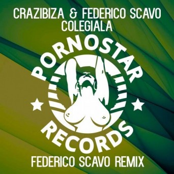 Federico Scavo & Crazibiza – Colegiala (Federico Scavo Remix)