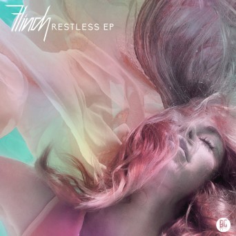 Flinch – Restless EP