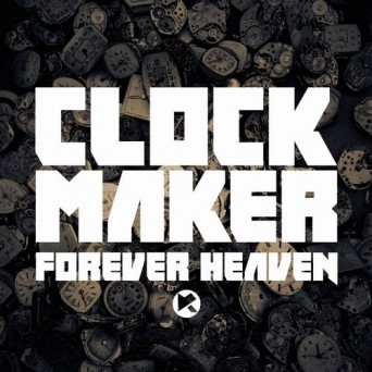 Forever Heaven – Clock Maker