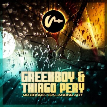 Greekboy & Thiago Perry – Mr. Bong / Balancing Act