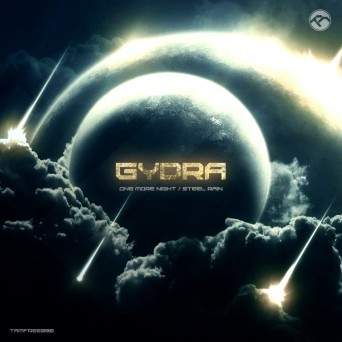 Gydra – One More Night / Steel Rain