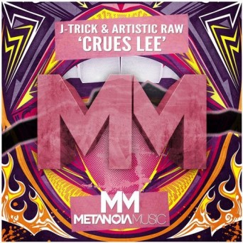 J-Trick & Artistic Raw – Crues-Lee