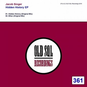 Jacob Singer – Hidden History EP