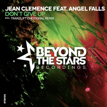 Jean Clemence feat. Angel Falls – Don’t Give Up