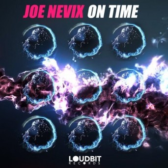 Joe Nevix – On Time