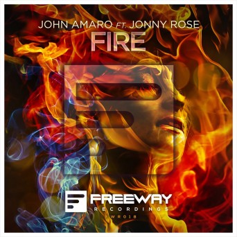 John Amaro feat. Jonny Rose – Fire