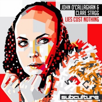 John O’Callaghan & Clare Stagg – Lies Cost Nothing