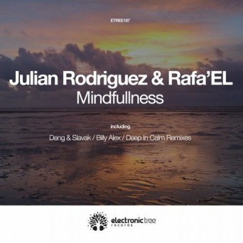Julian Rodriguez & Rafa’El – Mindfullness
