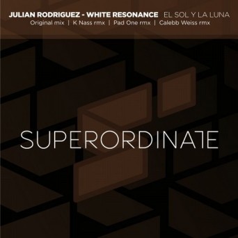 Julian Rodriguez & White Resonance – El Sol Y La Luna