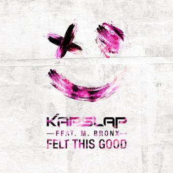 John Sander – Filling HeartsKap Slap feat. M. Bronx – Felt This Good