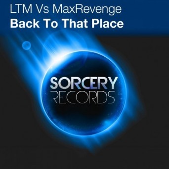 LTM vs MaxRevenge – Back To That Place