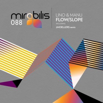 Lino & Manu – Flow / Slope