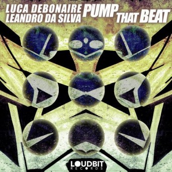 Leandro Da Silva – Pump That Beat (Luca Debonarie Remix)