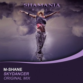 M-Shane – Skydancer