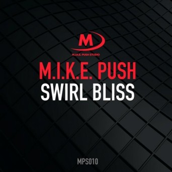 M.I.K.E Push – Swirl Bliss