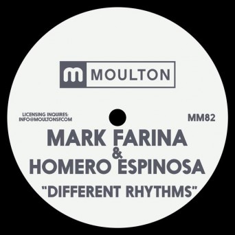 Mark Farina & Homero Espinosa – Different Rhythms