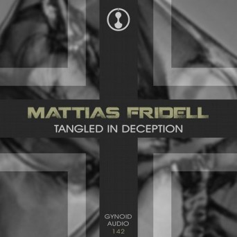 Mattias Fridell – Tangled In Deception