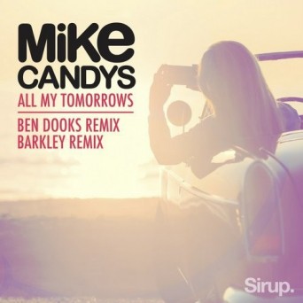 Mike Candys – All My Tomorrows (Remixes)