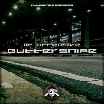 Mr Offensive – Guttersnipe