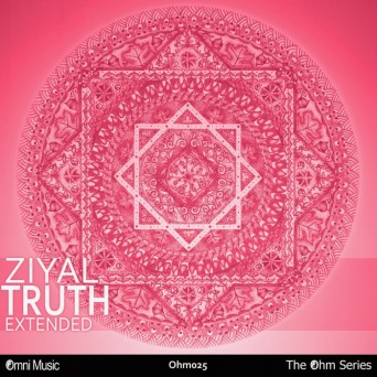 Ziyal – The Ohm Series: Truth Extended