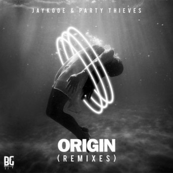 JayKode & Party Thieves – Origin (Remixes)