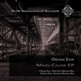 Oruam Zior – Main Cause EP
