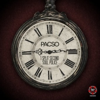 Pacso – Split Second / Soul Police