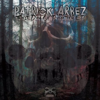 Patrick Arbez – First Day In Purgatory