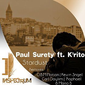 Paul Surety Feat. K’rito – Stardust (The Remixes)