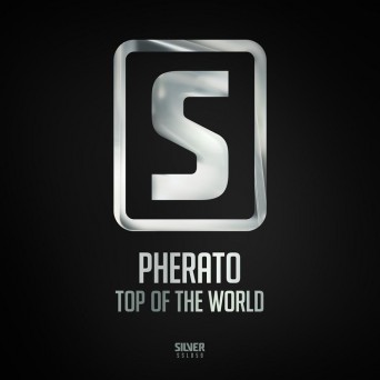 Pherato – Top Of The World
