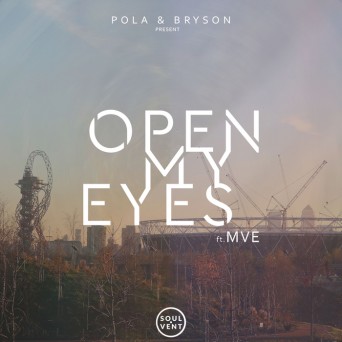 Pola & Bryson – Open My Eyes
