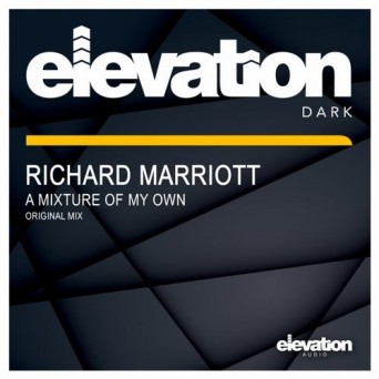 Richard Marriott – A Mixture Of My Own
