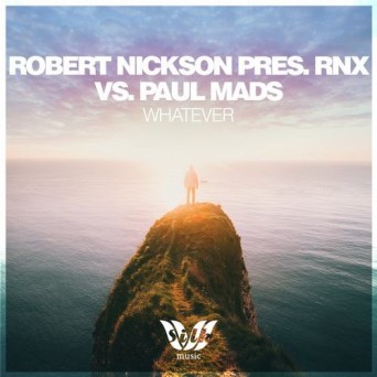 Robert Nickson pres. RNX vs. Paul Mads – Whatever