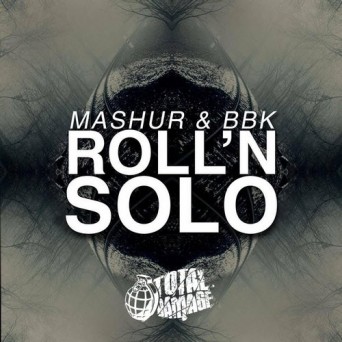 Mashur & BBK – Roll’n Solo