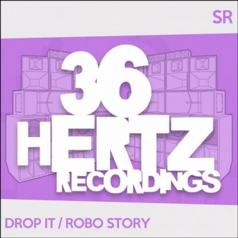 SR – Drop It / Robo Story