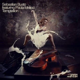 Sebastian Busto feat. Paula Melicci – Temptation
