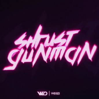 Shrust – Gunman