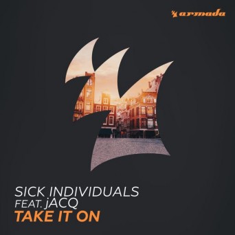 Sick Individuals feat. jACQ – Take It On