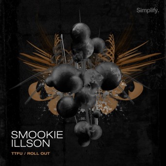 Smookie Illson – TTFU / Roll Out