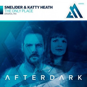 Sneijder & Katty Heath – The Only Place