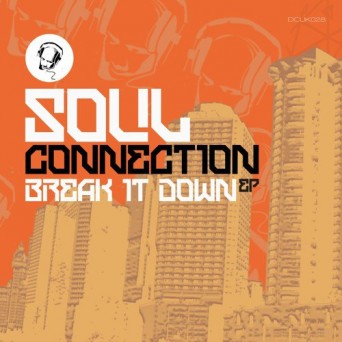 Soul Connection – Break It Down