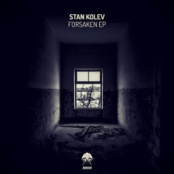 Stan Kolev – Forsaken EP