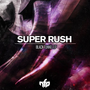 Super Rush – Black Tunnel EP