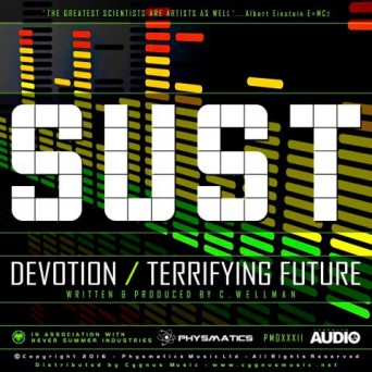 Sust – Devotion / Terrifying Future